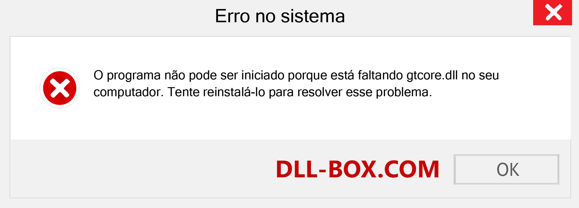 Arquivo gtcore.dll ausente ?. Download para Windows 7, 8, 10 - Correção de erro ausente gtcore dll no Windows, fotos, imagens